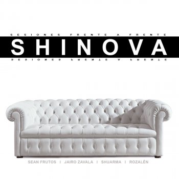 Shinova feat. Sean Frutos & Second Para cambiar el mundo (feat. Sean Frutos y Second)