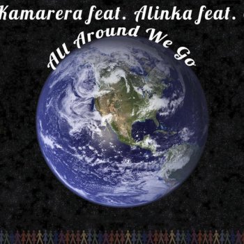 Nick Kamarera feat. Alinka & Cortés All Around We Go (Extended Version)