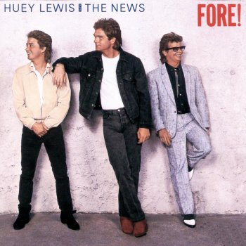 Huey Lewis & The News I Know What I Like