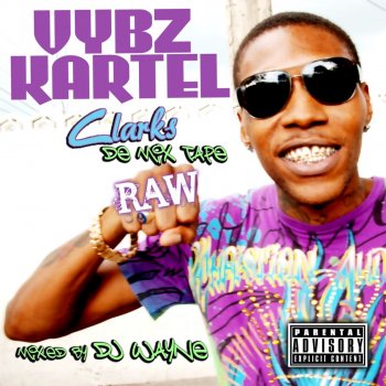 Vybz Kartel Clarks Again (DJ Wayne Remix)