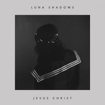 Luna Shadows Jesus Christ