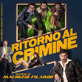 Maurizio Filardo Ritorno del crimine