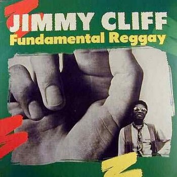 Jimmy Cliff Fundamental Reggay