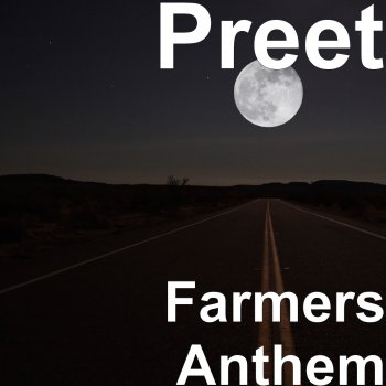 Preet Farmers Anthem