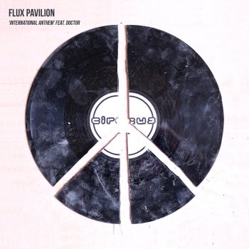 Flux Pavilion feat. Doctor International Anthem