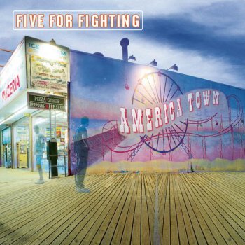 Five for Fighting feat. John Ondrasik America Town