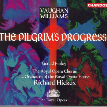 Ralph Vaughan Williams feat. Richard Hickox, Royal Opera House Orchestra & Gerald Finley The Pilgrim's Progress, Act III Scene 2: The Pilgrim in Prison. My God, my God look upon me (Pilgrim)