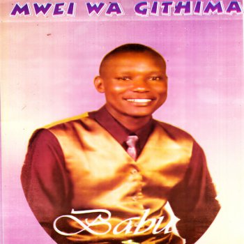 Babu Mwei Wa Githima