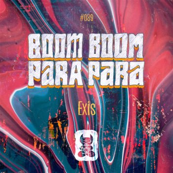 Exis Boom Boom Para Para (Extended Mix)