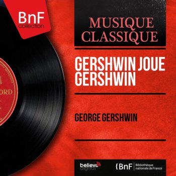 George Gershwin I Got Rhythm