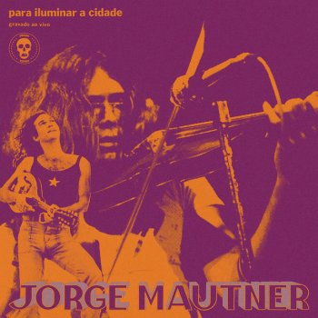 Jorge Mautner Relaxa Meu Bem, Relaxa - Bonus Track