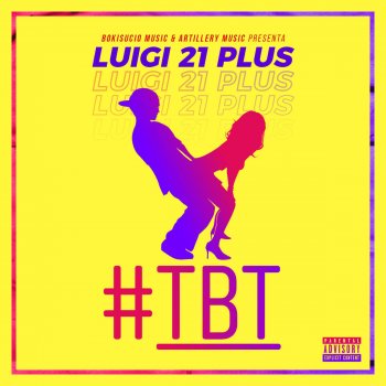 Luigi 21 Plus feat. Yomo Tu No Entiendes