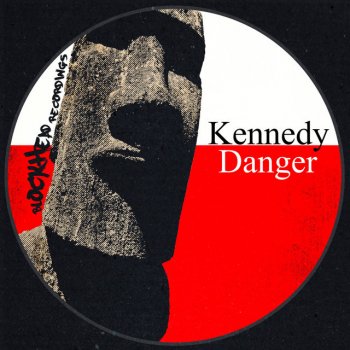 Kennedy Danger
