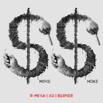 R-Mean feat. Berner & AD Smoke Smoke