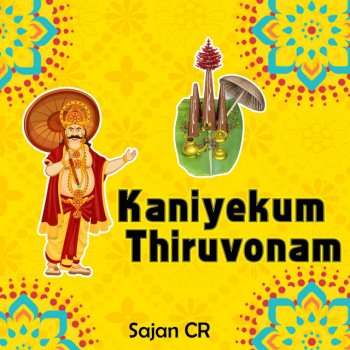 Sajan CR Kaniyekum Thiruvonam