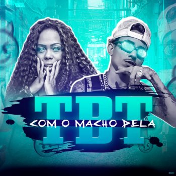 Mc Nem feat. DJ MK o Mlk Sinistro, Bruninho da Zn, Acaso Beats & Iasmin Turbininha Com o Macho Dela (feat. Acaso Beats & Iasmin Turbininha)