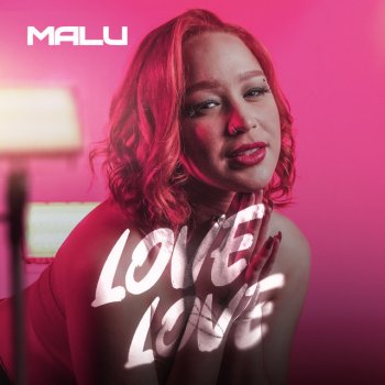 Malu Love Love