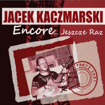 Jacek Kaczmarski Niech…
