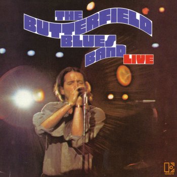The Paul Butterfield Blues Band No Amount of Loving (Live @ the Troubadour, LosAngeles)