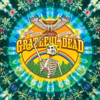 Grateful Dead, Bob Weir, Phil Lesh, Jerry Garcia, Keith Godchaux & Donna Jean Godchaux One More Saturday Night - Live - 8/27/72 Veneta, Oregon