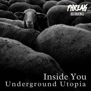 Underground Utopia Inside You