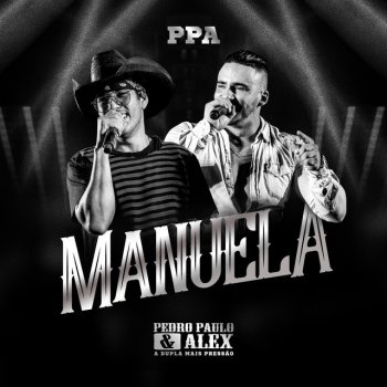 Pedro Paulo & Alex Manuela