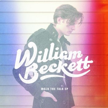 William Beckett Girl, You Shoulda Been A Drummer