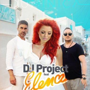 DJ Project feat. Elena Duminica