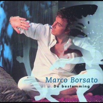 Marco Borsato De Bestemming