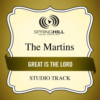 The Martins Great Is the Lord (Low Key Performance Track Without Background Vocals)