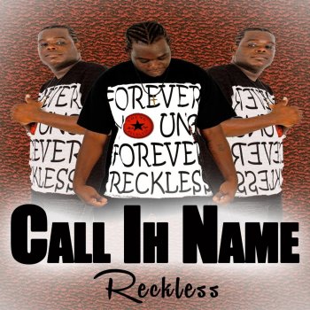 Reckless feat. Biggs da C.E.O. Andy P Gone (RIP)