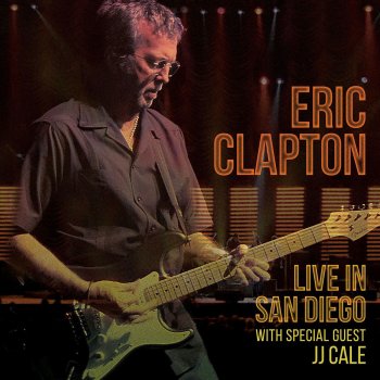 Eric Clapton Anyway the Wind Blows (Live with JJ Cale)