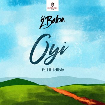 2Baba feat. HI-Idibia Oyi