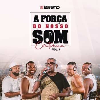 Vou pro Sereno Samba de Roda da Bahia / Só pra Contrariar / O Pagode Pegou Fogo / Se o Samba Começar / Tape Deck / Chuá, Chuá / Fui Passear no Norte / Moema Morenou (Ao Vivo)