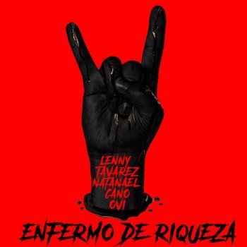 Lenny Tavárez feat. Natanael Cano & Ovi Enfermo de Riqueza