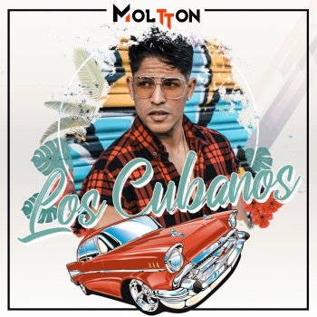 Moltton Los Cubanos
