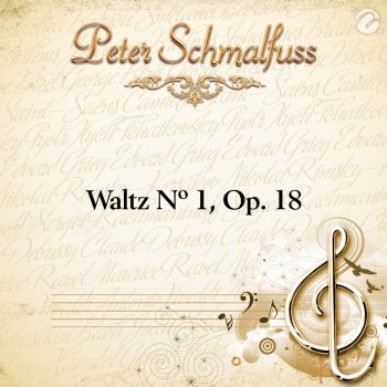 Peter Schmalfuss Waltz Nº 1, Op. 18
