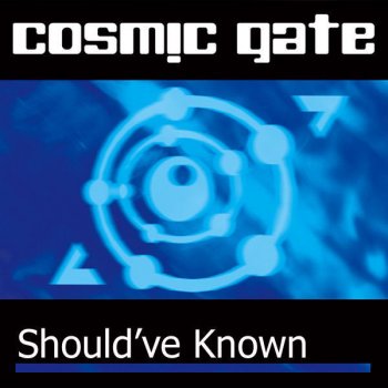 Cosmic Gate feat. Tiff Lacey Should've Known (Radio Edit)