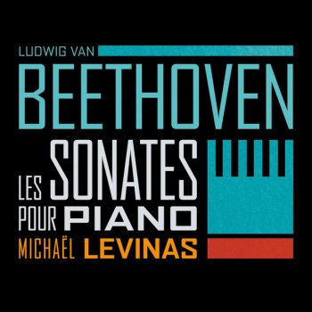 Ludwig van Beethoven feat. Michaël Lévinas Sonate pour piano n°24 en fa dièse majeur, Op.78 « A Therese »: Adagio cantabile