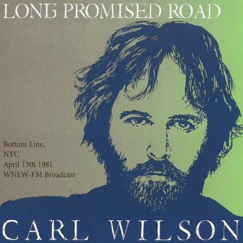 Carl Wilson Too Early To Tell - Live
