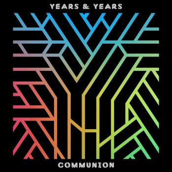 Years & Years Without