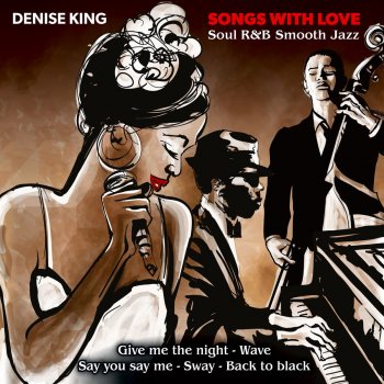 Denise King feat. Massimo Faraò Trio Back to Black
