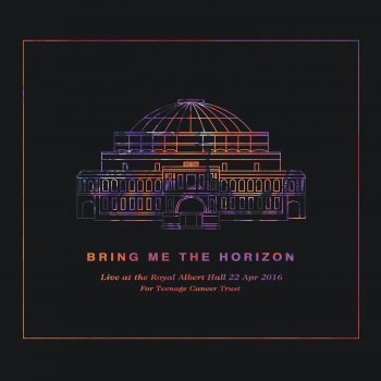 Bring Me the Horizon Can You Feel My Heart (Live at the Royal Albert Hall)