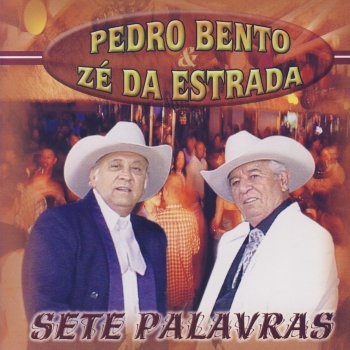 Pedro Bento & Zé da Estrada Incêndiando O Pávio