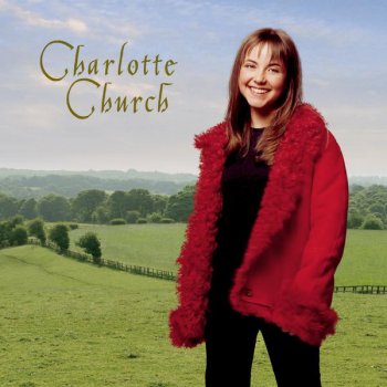 Charlotte Church Voi che sapete (Tell Me What Love Is)