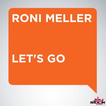 Roni Meller Let's Go - Radio Mix