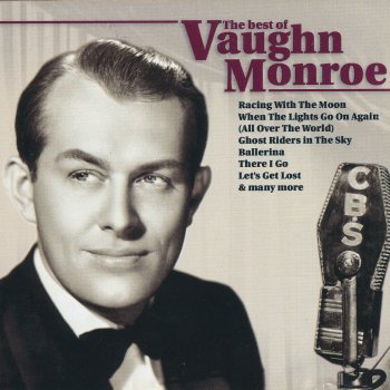 Vaughn Monroe I Wish I Didn't Love You So Much