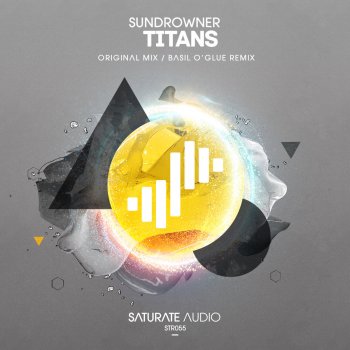 Sundrowner feat. Basil O'Glue Titans - Basil O'Glue Remix