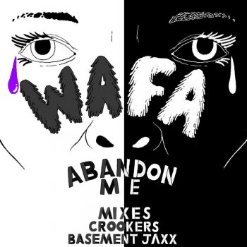Wafa Abandon Me (Crookers Mix)