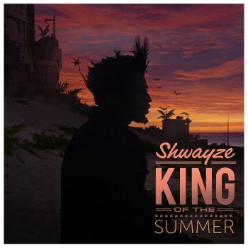 Shwayze King of the Summer